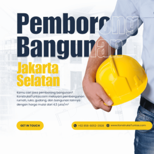 Jasa Pemborong Bangunan di Jakarta Selatan