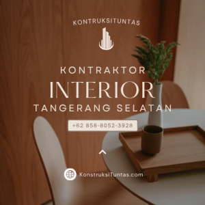 Kontraktor Interior di Tangerang Selatan