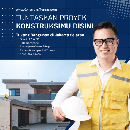 Jasa Tukang Bangunan di Jakarta Selatan untuk Rumah dan Ruko: Mulai dari 4,5 Juta per Meter 1 Tukang Bangunan di Jakarta Selatan