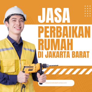 Jasa Perbaikan Rumah di Jakarta Barat