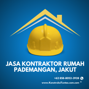 Jasa Kontraktor Rumah di Pademangan, Jakarta Utara