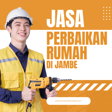Cari Jasa Perbaikan Rumah di Jambe, Tangerang yang Cepat & Rapi? Hubungi KonstruksiTuntas.com 1 Perbaikan Rumah di Jambe